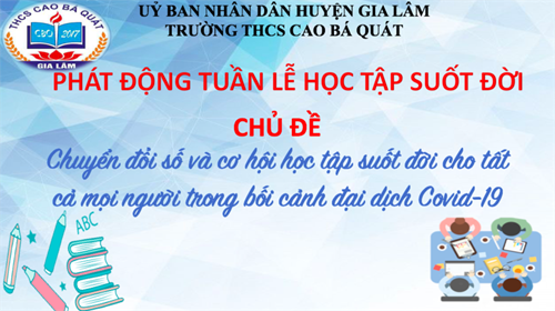 Hưởng ứng tuần lễ học tâp suốt đời với chủ đề  Chuyển đổi số và cơ hội học tập cho tất cả mọi người trong bối cảnh đại dịch Covid-19 